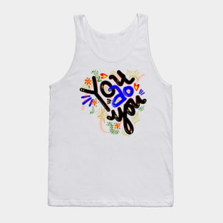 You do you - typographic design Tank Top